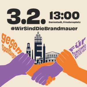 SharePic - Wir sind die Brandmauer - Kundgebung/Demo Friedensplatz Darmstadt 13 Uhr